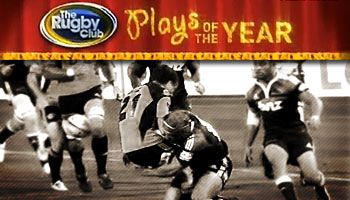 The Rugby Club Plays of the year 2010